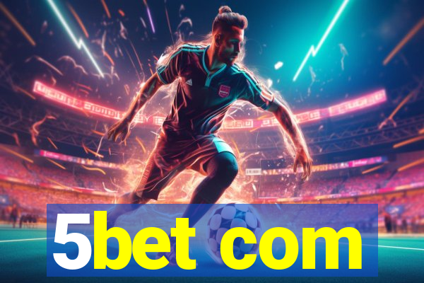 5bet com